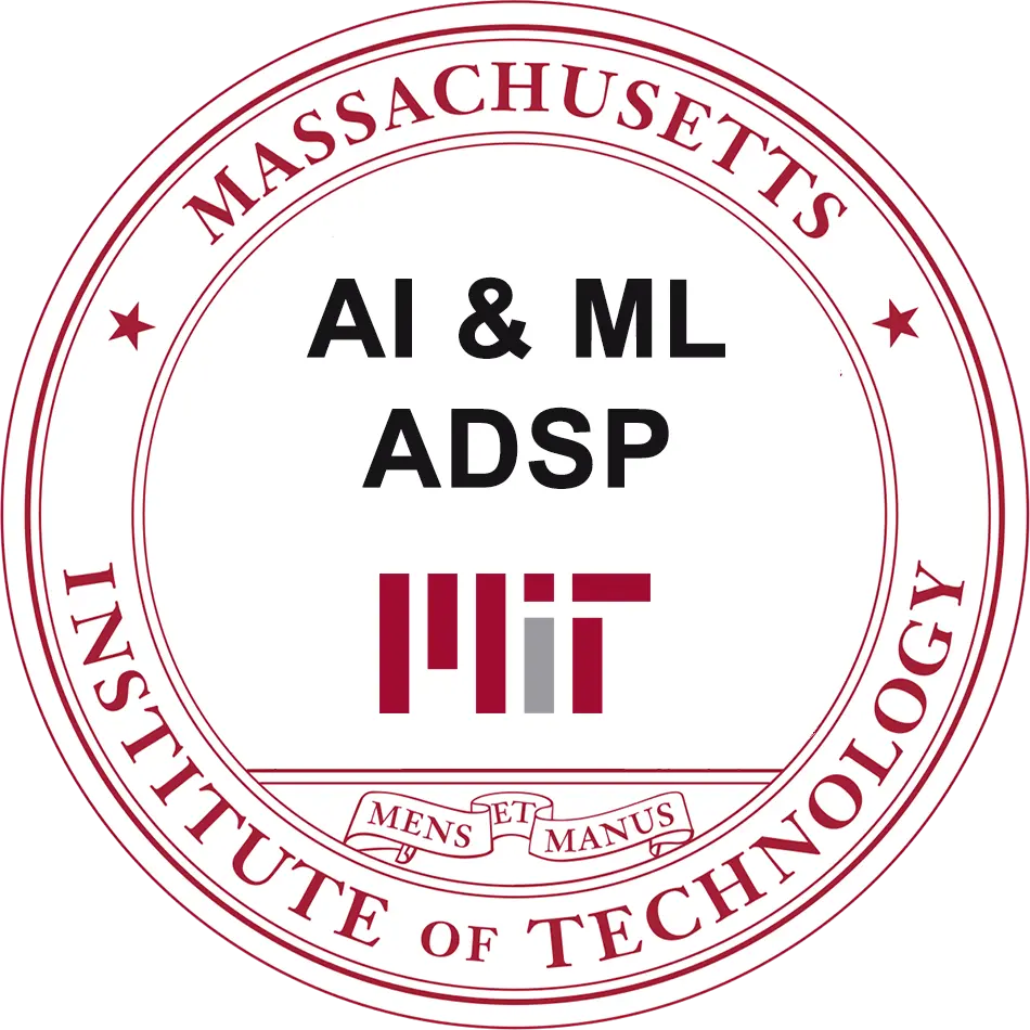 MIT AI-ML ADSP - MIT Artificial Intelligence and Machine Learning: Advanced Data Science Program certification MIT AI-ML ADSP - MIT Artificial Intelligence and Machine Learning: Advanced Data Science Program certification