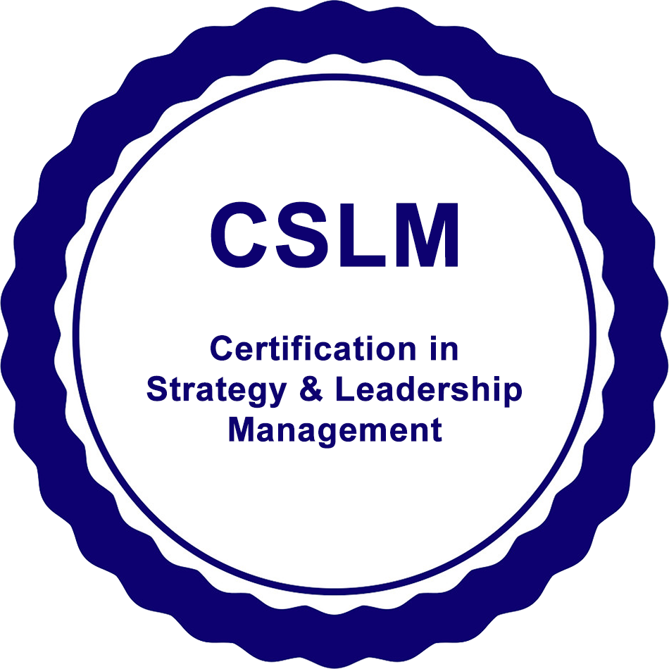 The Certification in Strategy and Leadership Management (CSLM) empowers professionals to develop actionable strategies, align teams with organizational goals, foster collaboration, and drive innovation while anticipating change and navigating complex challenges.