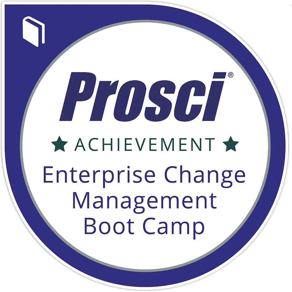 Prosci-ECM - Prosci Enterprise Change Management certification Prosci-ECM - Prosci Enterprise Change Management certification