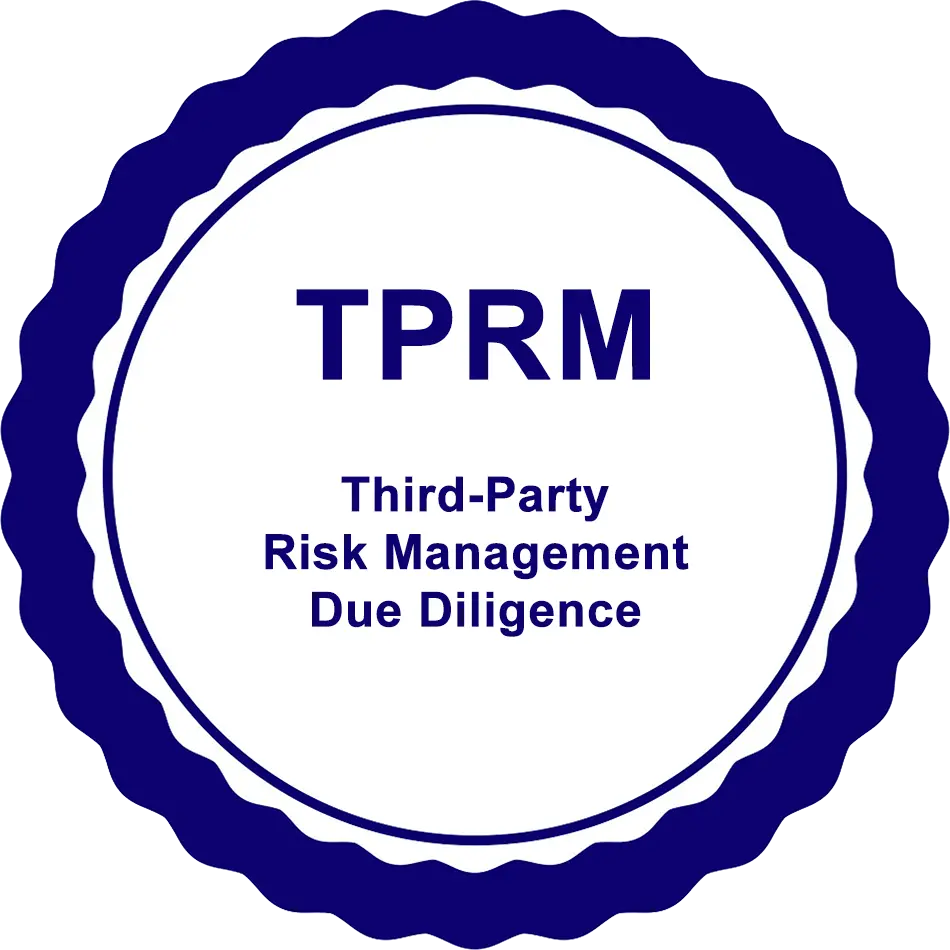 TPRM - Third-Party Risk Management Due Diligence certification TPRM - Third-Party Risk Management Due Diligence certification